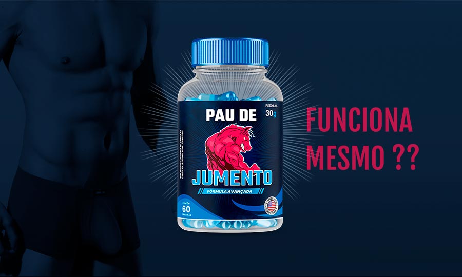 No momento, você está visualizando Pau de Jumento Funciona Mesmo? Depoimentos, Preço, Onde Comprar